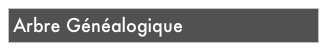 Arbre Généalogique